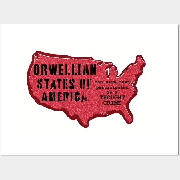 OSA Orwellian States of America Wall Art by PelagiosCorner